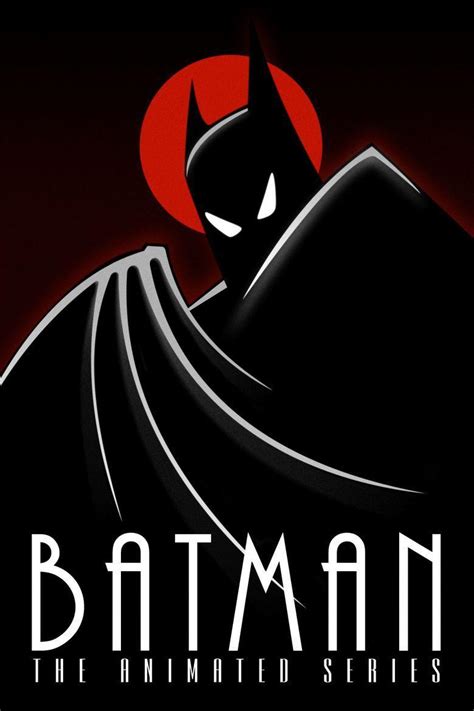 Batman: The Animated Series .